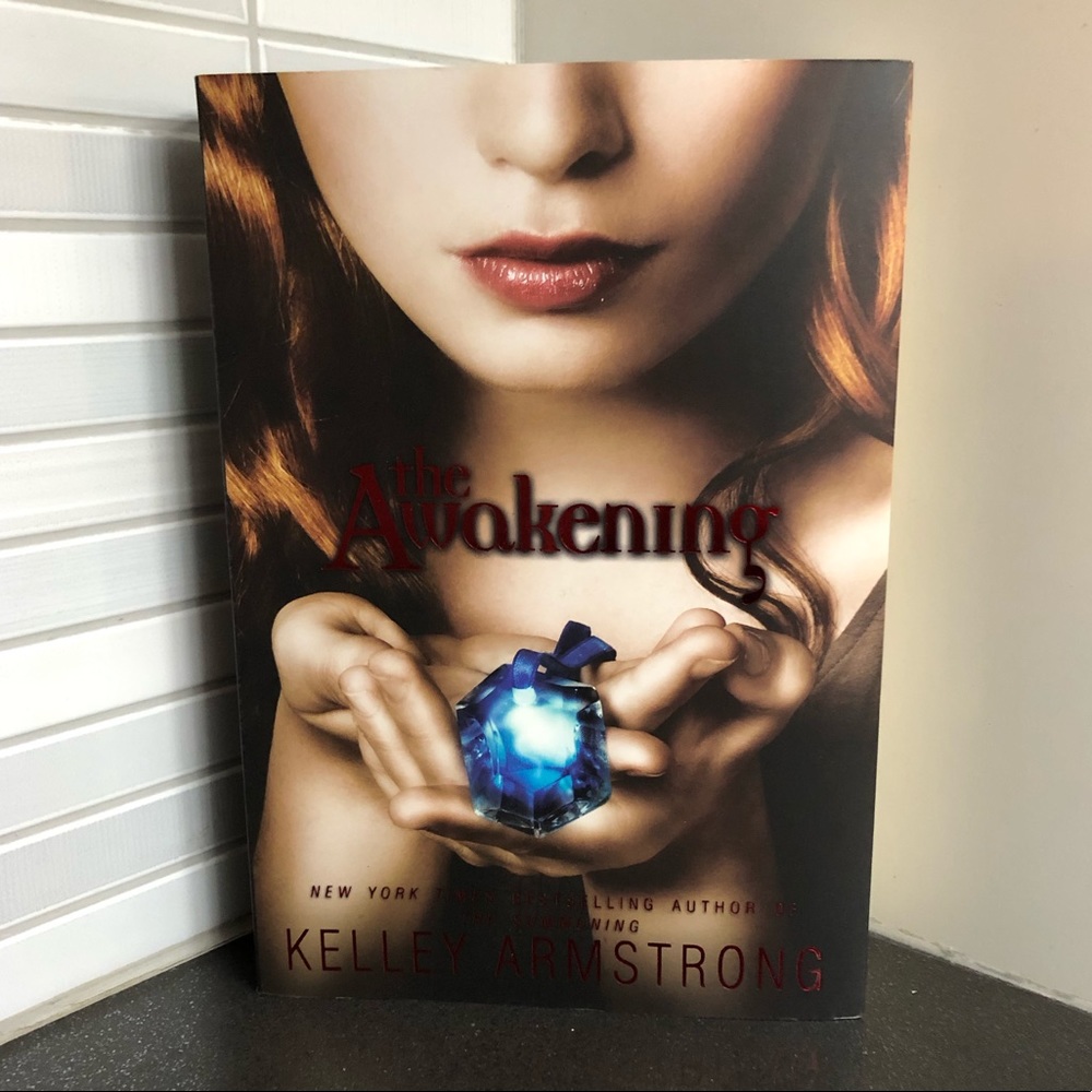 The Awakening by Kelley Armstrong